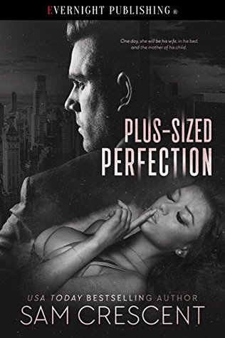 Plus-Sized Perfection (Kindle Edition)