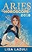 Aries Horoscope 2018 by Lisa Lazuli