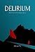 Delirium (The Alakan Series...