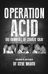 Operation ACID: The Downfall of Charlie Kray
