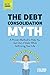 The Debt Consolidation Myth...