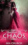 Harem of Chaos by Mia Church Harem of Chaos by Mia Church