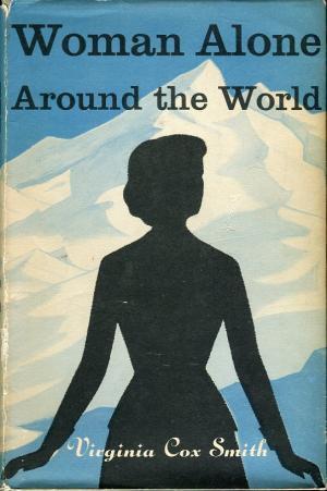 Woman Alone Around the World (Hardcover)