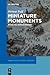 Miniature Monuments: Modeling German History (Media and Cultural Memory, 17)