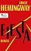 Fiesta by Ernest Hemingway