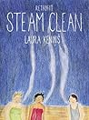 Steam Clean by Laura Ķeniņš