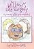 Willow's Last Surgery by Willow West