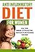 Anti Inflammatory Diet For Women by Nikki Sullivan