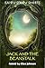 JACK AND THE BEANSTALK: Fai...