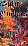 Split Embers (Rebirth Book 1)