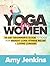 Yoga for Women by Amy Jenkins