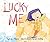 Lucky Me