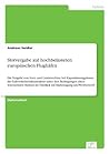Slotvergabe auf hochbelasteten europäischen Flughäfen: Die Vergabe von Start- und Landerechten bei Kapazitätsengpässen der Luftverkehrsinfrastruktur ... Marktzugang und Wettbewerb (German Edition)