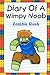Diary of a Wimpy Noob: Zombie Rush
