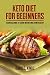 Keto Diet for Beginners: Es...