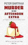Murder in the Afternoon Extra