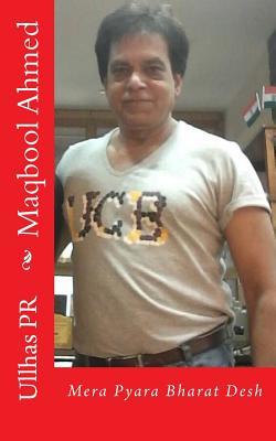 Maqbool Ahmed: Mera Pyara Bharat Desh (Hindi Edition)