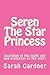 Seren the star princess: Gu...