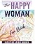 The Happy Woman: Fun Book