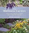 Wellness Garden: ...