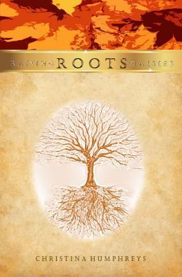 Roots (Raising Daisies) (Volume 1)
