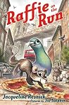 Raffie on the Run
