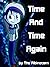 Time and Time Again