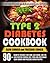 Type 2 Diabetes Cookbook: S...