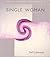 Single Woman (Mudfish Individual Poet, 10)