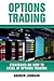 Day Trading: Strategies on How to Excel at Day Trading: Trade Like A King (Volume 1)