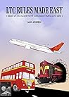 LTC RULES MADE EASY: Based on CCS Leave Travel Concession Rules up-to-date