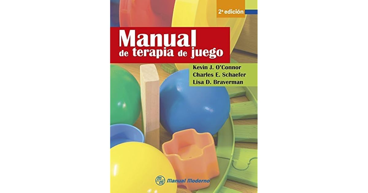 Manual de terapia de juego by Kevin J. O'Connor