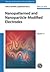 Nanopatterned and Nanoparticle-Modified Electrodes (Advances in Electrochemical Sciences and Engineering)