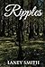 Ripples