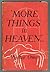 More Things in Heaven