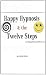 Happy Hypnosis & The 12 Ste...