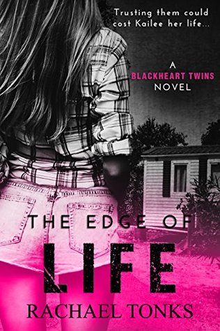 The Edge of Life (Blackhearts Twins #1)