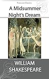 A Midsummer Night's Dream by William Shakespeare
