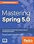 Mastering Spring