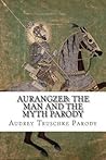 Aurangzeb: The Man and the Myth Parody