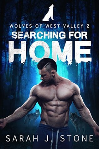 Searching for Home (Wolves of West Valley #2)