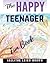 The Happy Teenager: Fun Book