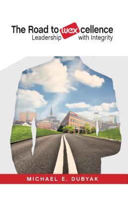 The Road to WEXcellence: Leadership with Integrity
