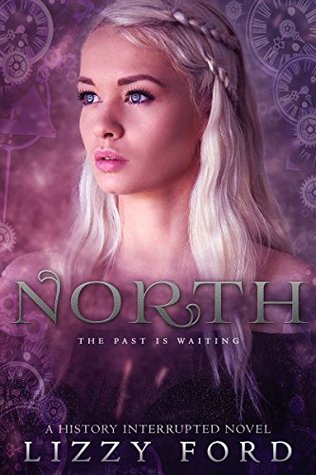 North (History Interrupted Book 3)