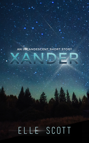 Xander (Incandescent #0.5)