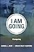 I Am Going by Daniel L. Akin