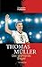 Thomas Müller Der strahlend...