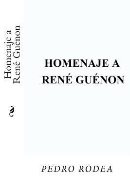 Homenaje a Rene Guenon (Spanish Edition)