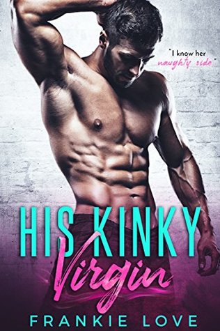 His Kinky Virgin (Kindle Edition)