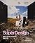 SuperDesign: Italian Radical Design 1965-75
